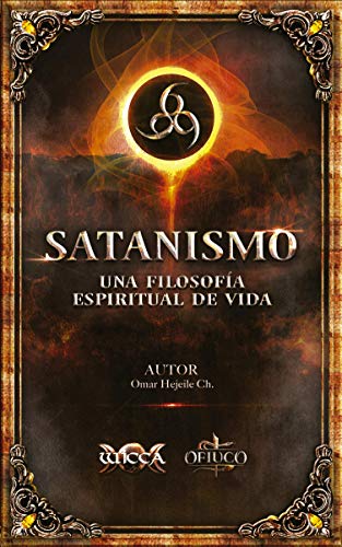 Satanismo Sabiduría para Iniciados: 666 (Spanish Edition)