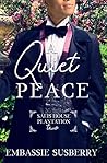 A Quiet Peace (Salis House Plantation #2)