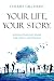 Your Life, Your Story by Cherry Gilchrist
