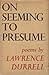 On Seeming to Presume