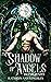 Shadow of Angels (Halfway B...