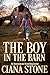 The Boy in the Barn by Ciana Stone