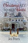 The Christmas Key to Her Heart by Jen Peters