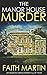 The Manor House Murder (Monica Noble #3)