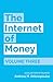 The Internet of Money Volume Three: A collection of talks by Andreas M. Antonopoulos
