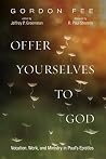 Offer Yourselves ...