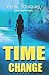Time Change: A Time Travel Romance Novel