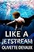 Like a Jetstream (Disorderl...