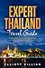 Expert Thailand Travel Guid...