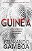 GUINEA by Fernando Gamboa