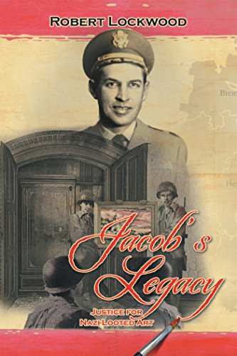 Jacob’S Legacy: Justice for Nazi-Looted Art (Kindle Edition)