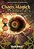 Chaos Magick Fundamentals by Slade Brand
