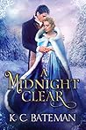 A Midnight Clear by K.C. Bateman