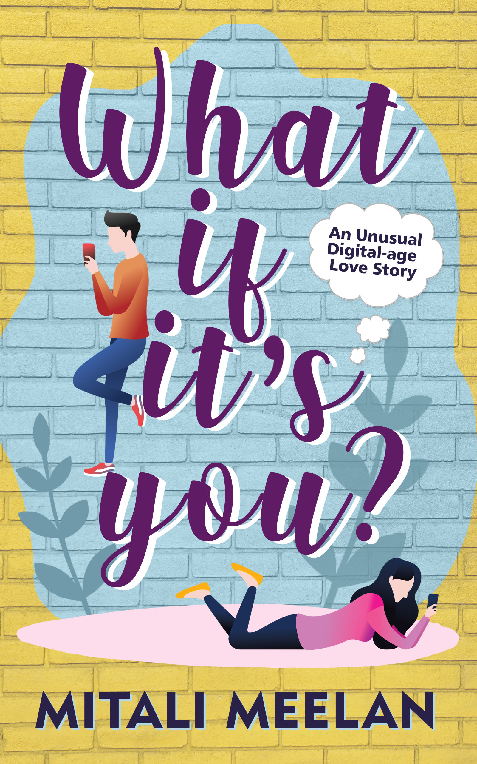 What if it's you?