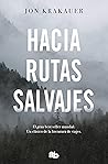 Hacia rutas salvajes