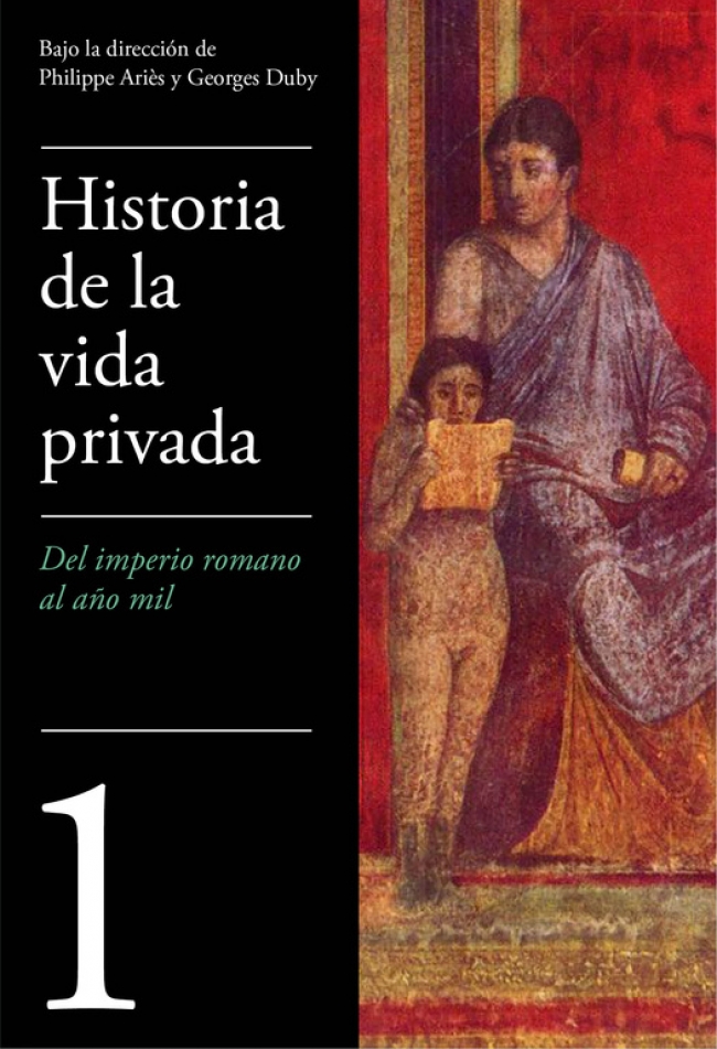 Historia de la vida privada, 1: Del imperio romano al año mil