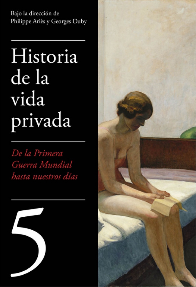 Historia de la vida privada, 5: De la Primera Guerra Mundial a nuestros días