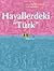 Hayallerdeki ''Türk''