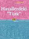 Hayallerdeki ''Tü...