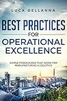 Best Practices for Operational Excellence by Luca Dellanna