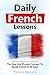 Daily French Lessons by Florence Beaujolie