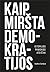 Kaip miršta demokratijos by Steven Levitsky