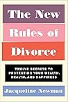 The New Rules of Divorce by Jacqueline Newman