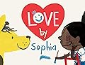 Love by Sophia