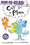 Cat Has a Plan by Laura Gehl