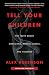 Tell Your Children: The Truth About Marijuana, Mental Illness, and Violence