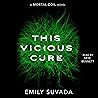 This Vicious Cure by Emily Suvada