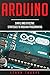 Arduino: Simple and Effecti...
