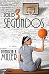 Book cover for Solo 3 segundos (Spanish Edition)