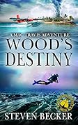 Wood's Destiny