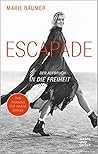 Escapade: Der Auf...
