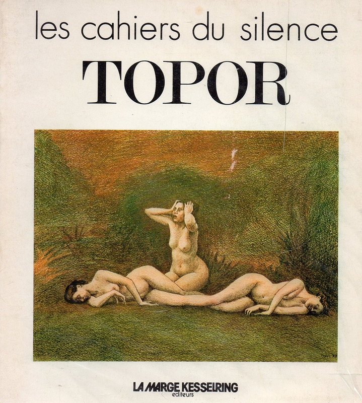 Les Cahiers du silence : Topor (Paperback)