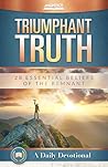 Triumphant Truth:...