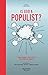 Is God a Populist?: Christi...