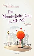 Das Mondschein-Date ist MEINS (Happy Days 4)