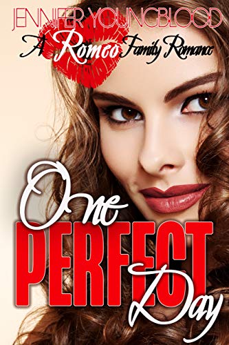 One Perfect Day (Romeo Family Romance #1)