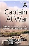 A Captain At War:...