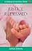 Justice Redeemed by April Erwin Justice Redeemed by April Erwin