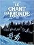 Le chant du monde d'après l...