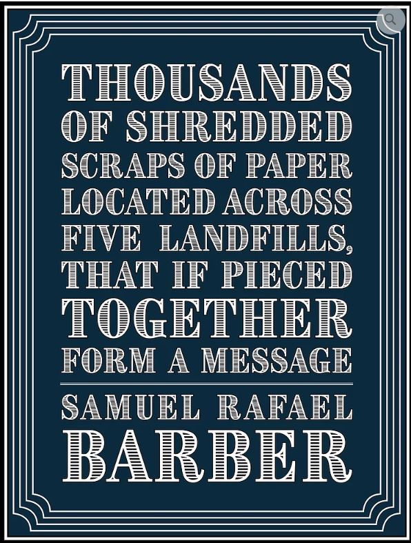 Thousands of Shredded Scraps of Paper Located Across Five Landfills, That If Pieced Together Form a Message (Paperback)