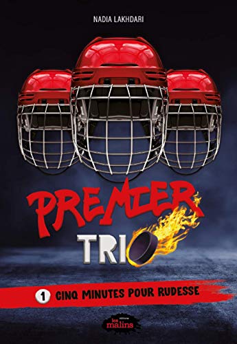 Cinq minutes pour rudesse (Premier trio, #1)