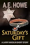 Saturday's Gift (Larry Macklin Mysteries, #0.5)