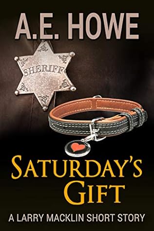 Saturday's Gift (Larry Macklin Mysteries, #0.5)