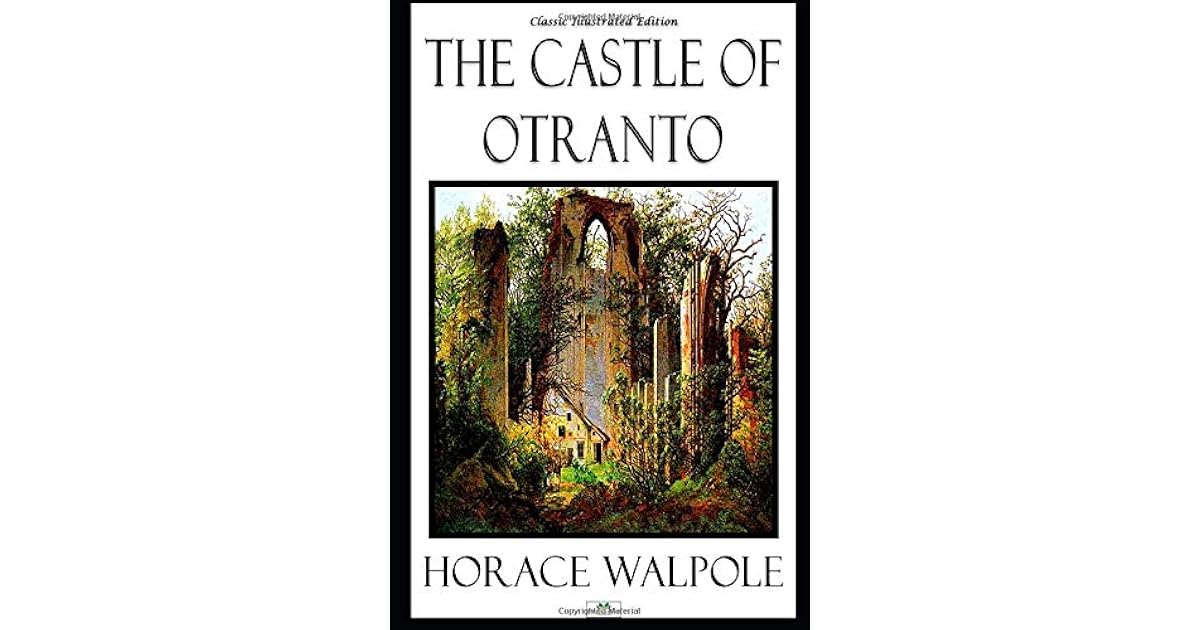 The Castle of Otranto by Horace Walpole