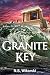The Granite Key (Arkana Mys...
