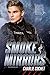 Smoke & Mirrors (THIRDS, #7)